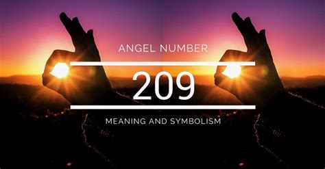 209 angel number|ANGEL NUMBER 209 (Meanings & Symbolism)